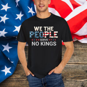 No Kings In America Democracy We The People T-Shirt