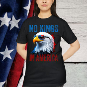 No Kings In America Eagle Patriotic Sunglasses T-Shirt