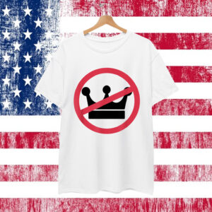 No Kings In America Pro Democracy Anti Monarchy Oligarchy T-Shirt