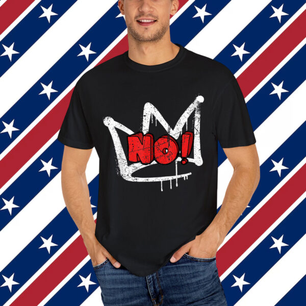 No Kings In America Pro Democracy Anti Monarchy T-Shirt