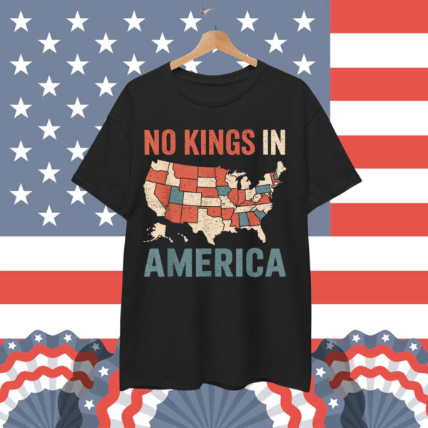 No Kings In America Retro USA Map Patriotic T-Shirt