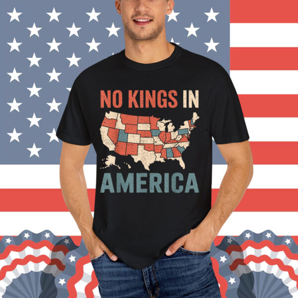 No Kings In America Retro USA Map Patriotic T-Shirt
