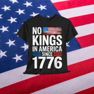 No Kings In America Shirt Rejecting Kings Patriotic T-Shirt