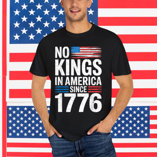 No Kings In America Shirt Rejecting Kings Patriotic T-Shirt