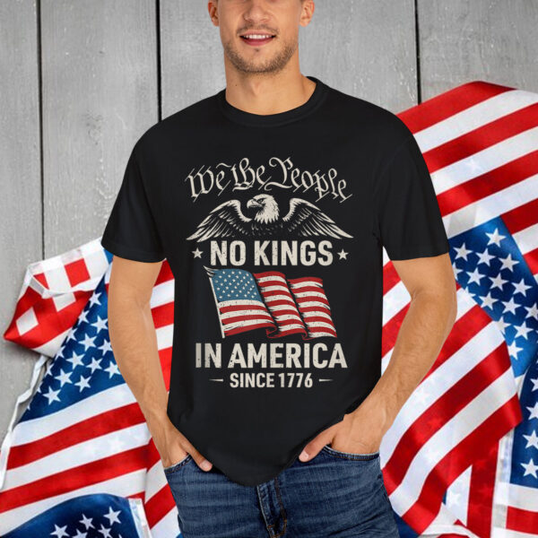 No Kings In Since 1776 America People Political T-Shirt