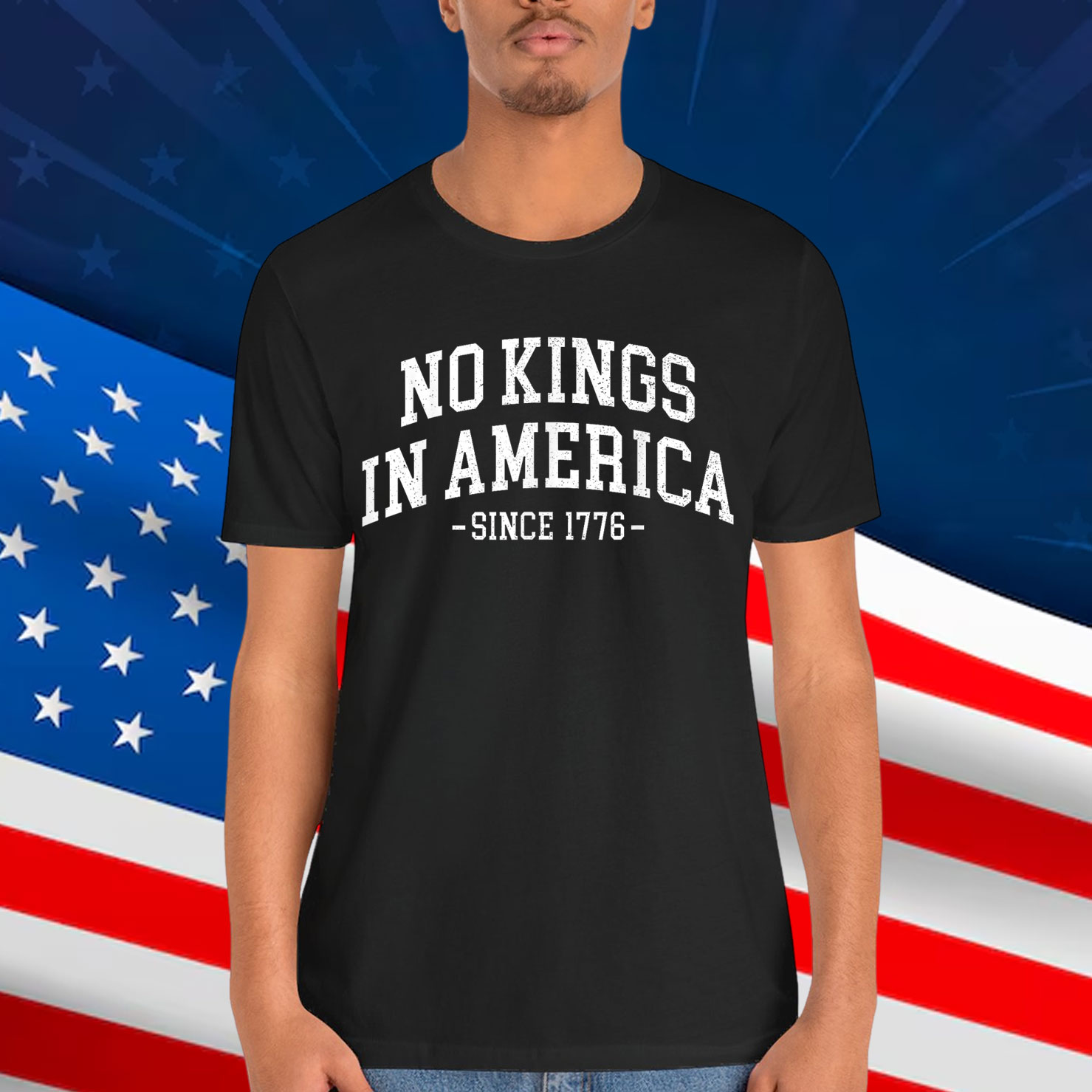 No Kings In America Since 1776 T-Shirt