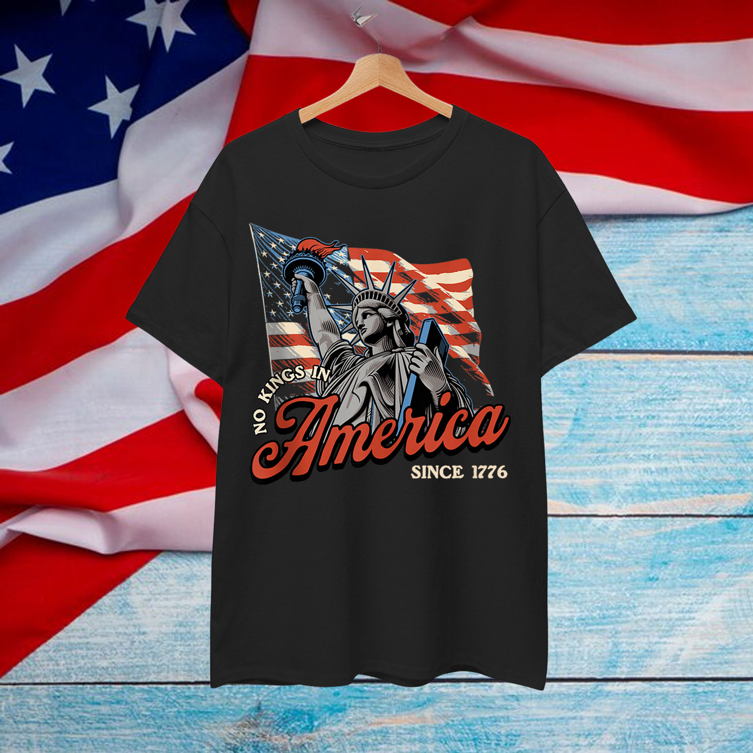 No Kings In America Since 1776 Patriotic Liberty Statement T-Shirt