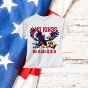 No Kings In America Since 1776 T-Shirt
