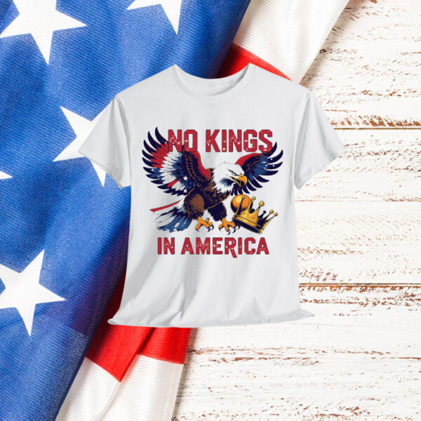 No Kings In America Since 1776 T-Shirt