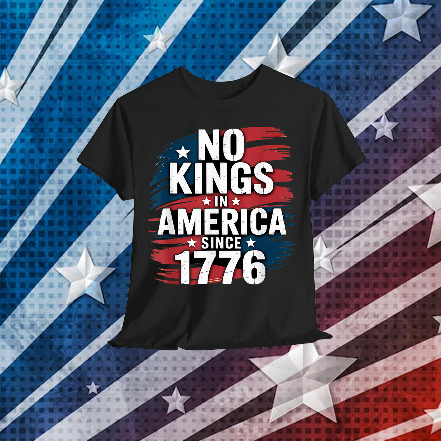No Kings In America Since 1776 T-Shirt