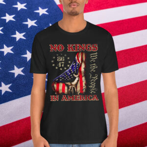 No Kings In America Since 1776 T-Shirt