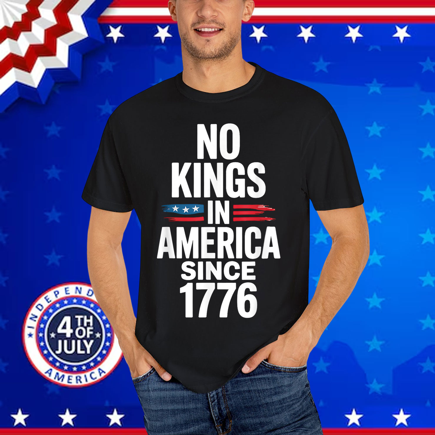 No Kings In America Since 1776 T-Shirt