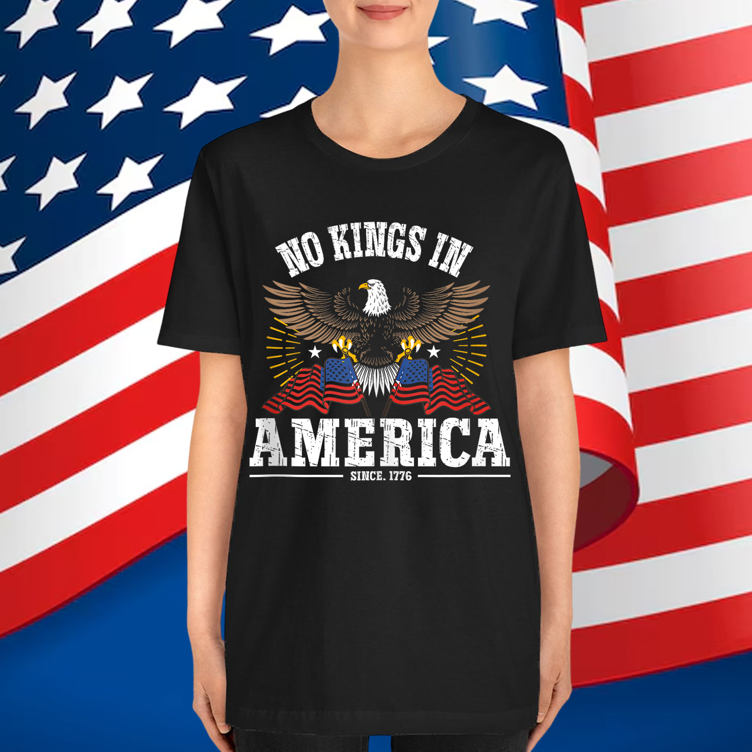 No Kings In America Since 1776 T-Shirt