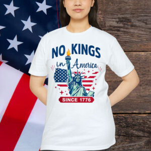 No Kings In America Since 1776 USA Flag Political T-Shirt