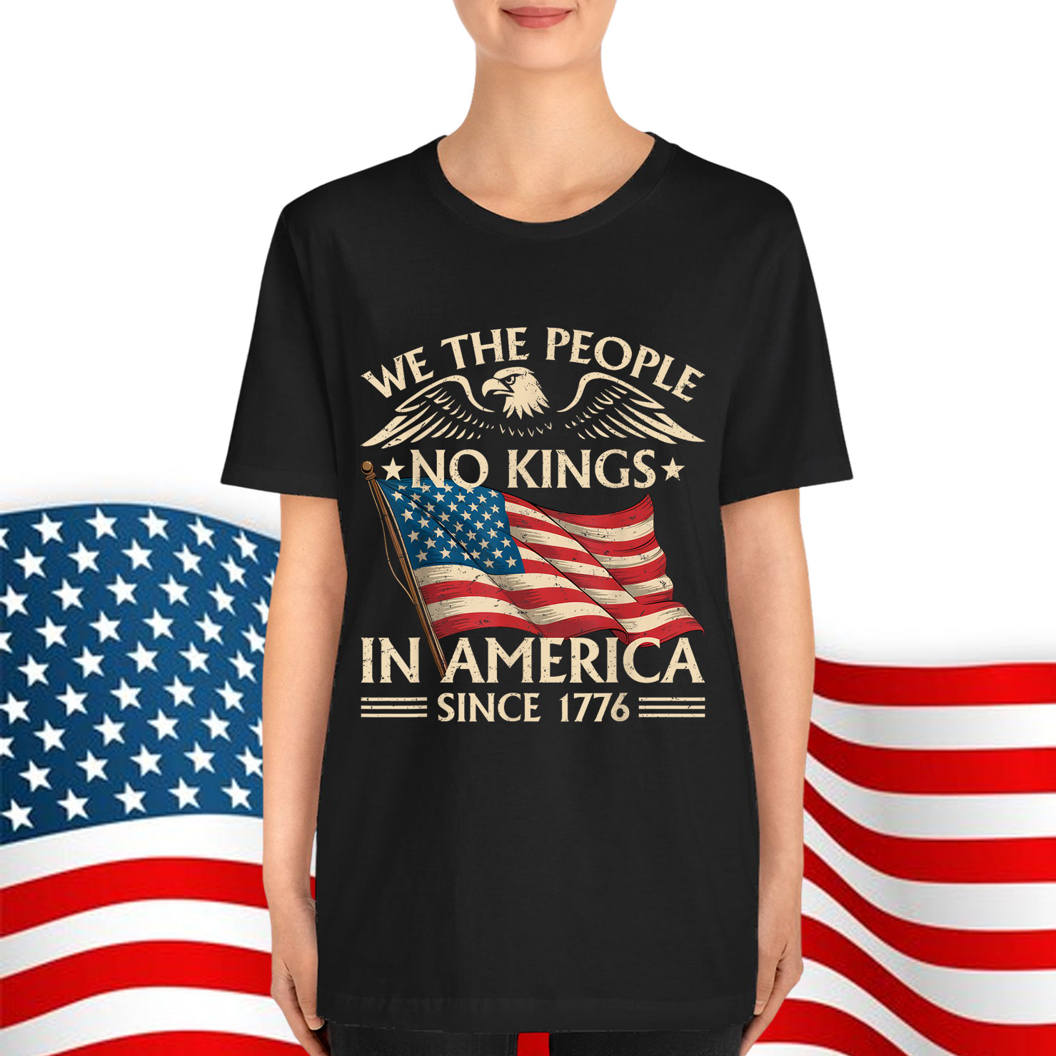 No Kings In America Since 1776 We The People T-Shirt