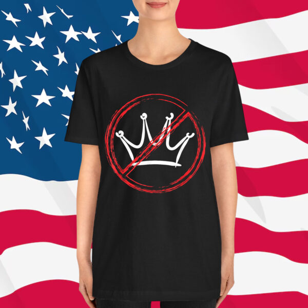 No Kings In America T-Shirt