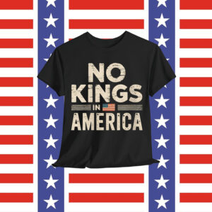 No Kings In America T-Shirt