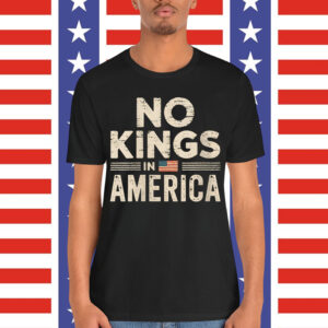 No Kings In America T-Shirt