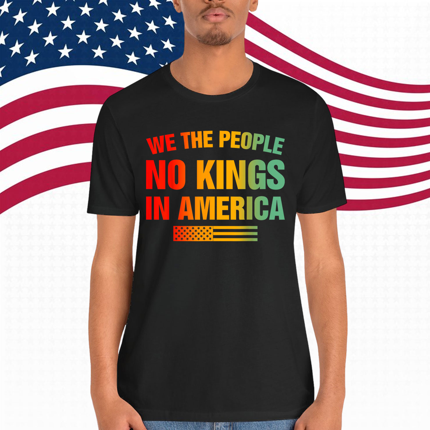 No Kings In America We The People T-Shirt