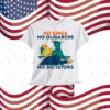 No Kings No Dictators No Oligarchs Funny No Kings Resist T-Shirt