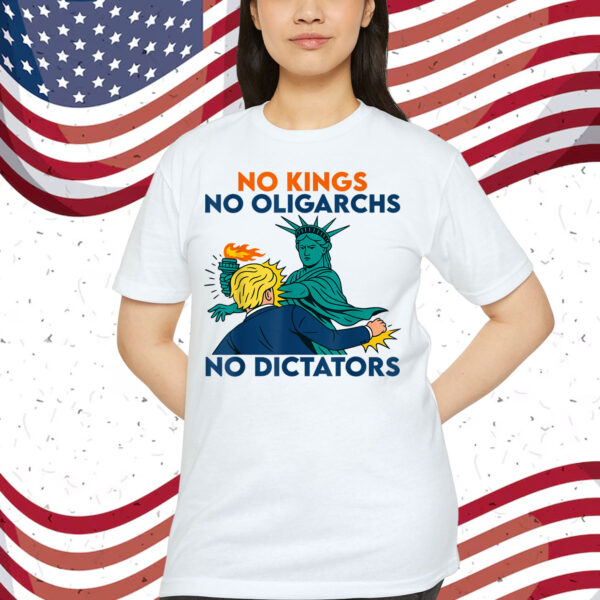 No Kings No Dictators No Oligarchs Funny No Kings Resist T-Shirt
