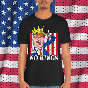 No Kings Presidents Are Not Kings Funny Political Statement T-Shirt