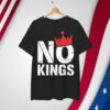 No Kings Protest Democracy Sign Hands Off Crown T-Shirt