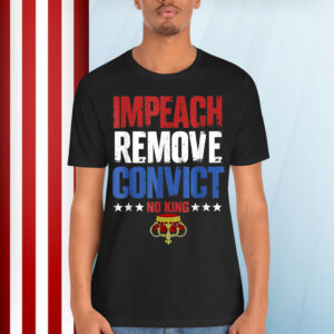 No Kings Since 1776 Vintage Impeach Remove Convict T-Shirt