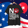 No Kings in America No Fascists We The People Political T-Shirt