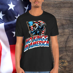 No Kings in America Patriotic Protest Day American T-Shirt
