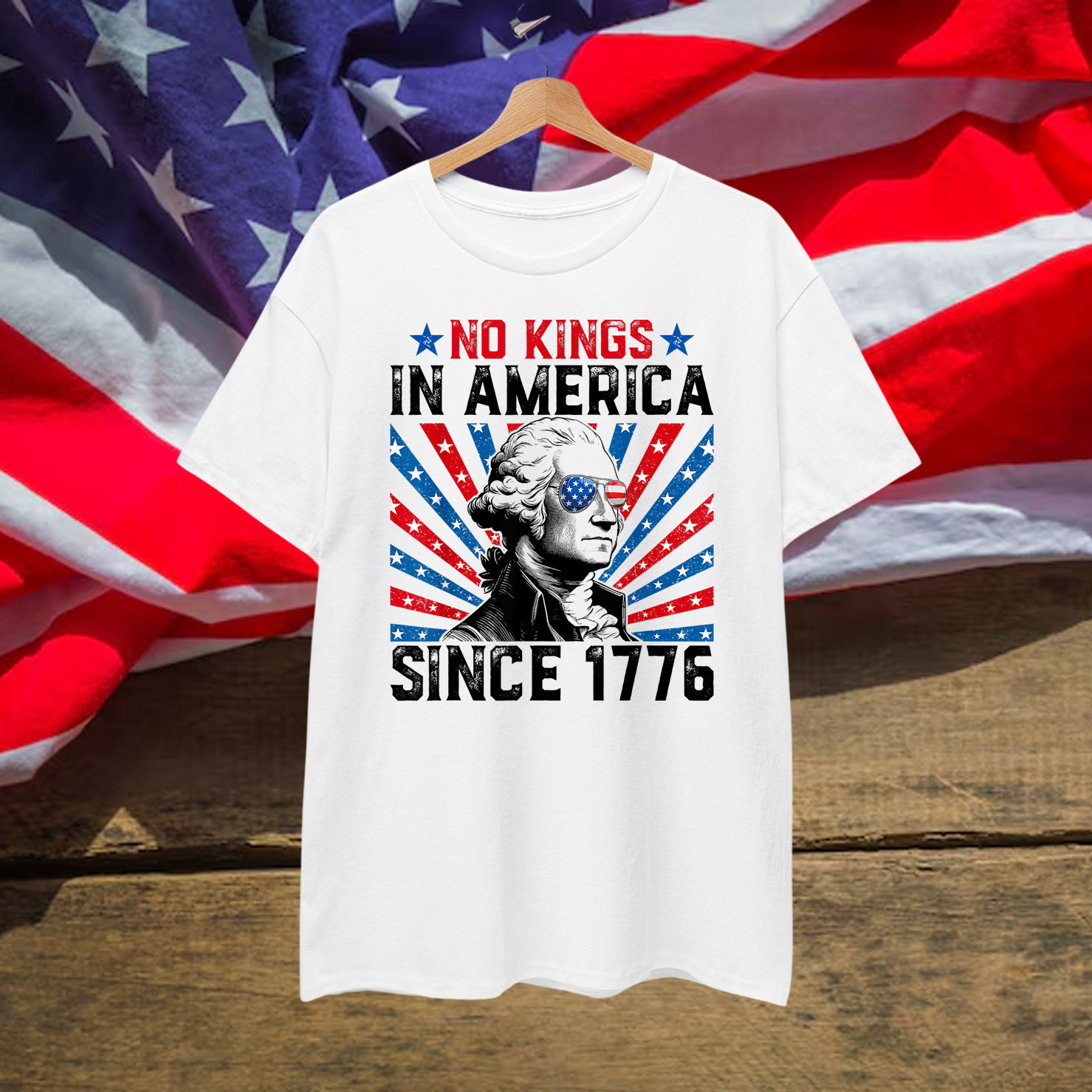 No Kings in America Since 1776 T-Shirt