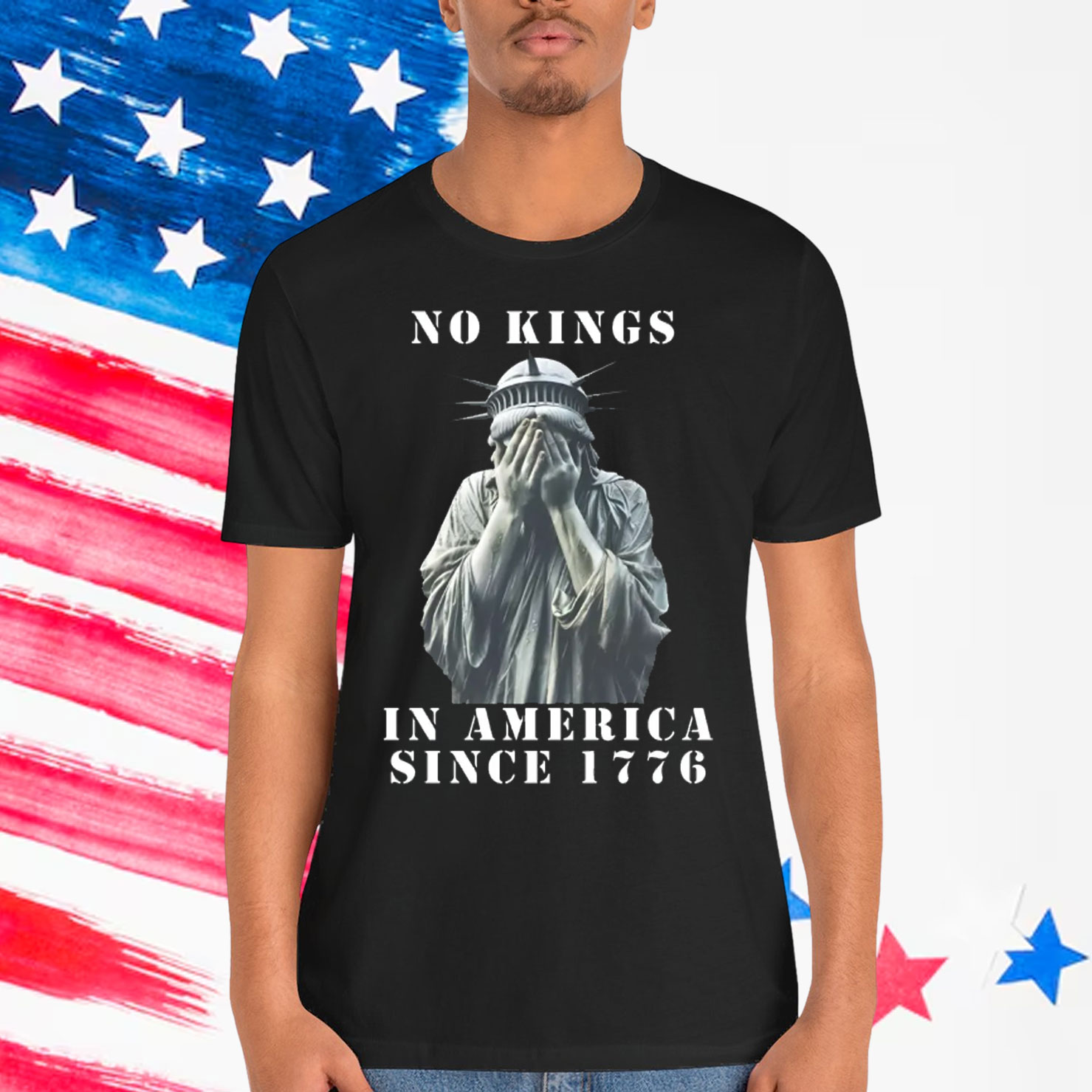 No Kings in America Since 1776 Rejecting T-Shirt