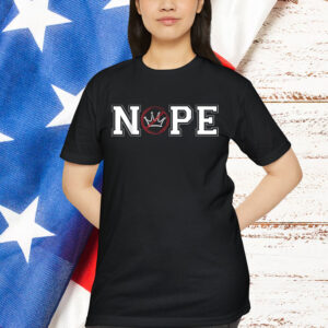 Nope No Kings Feminist Empowerment Political Equality T-Shirt