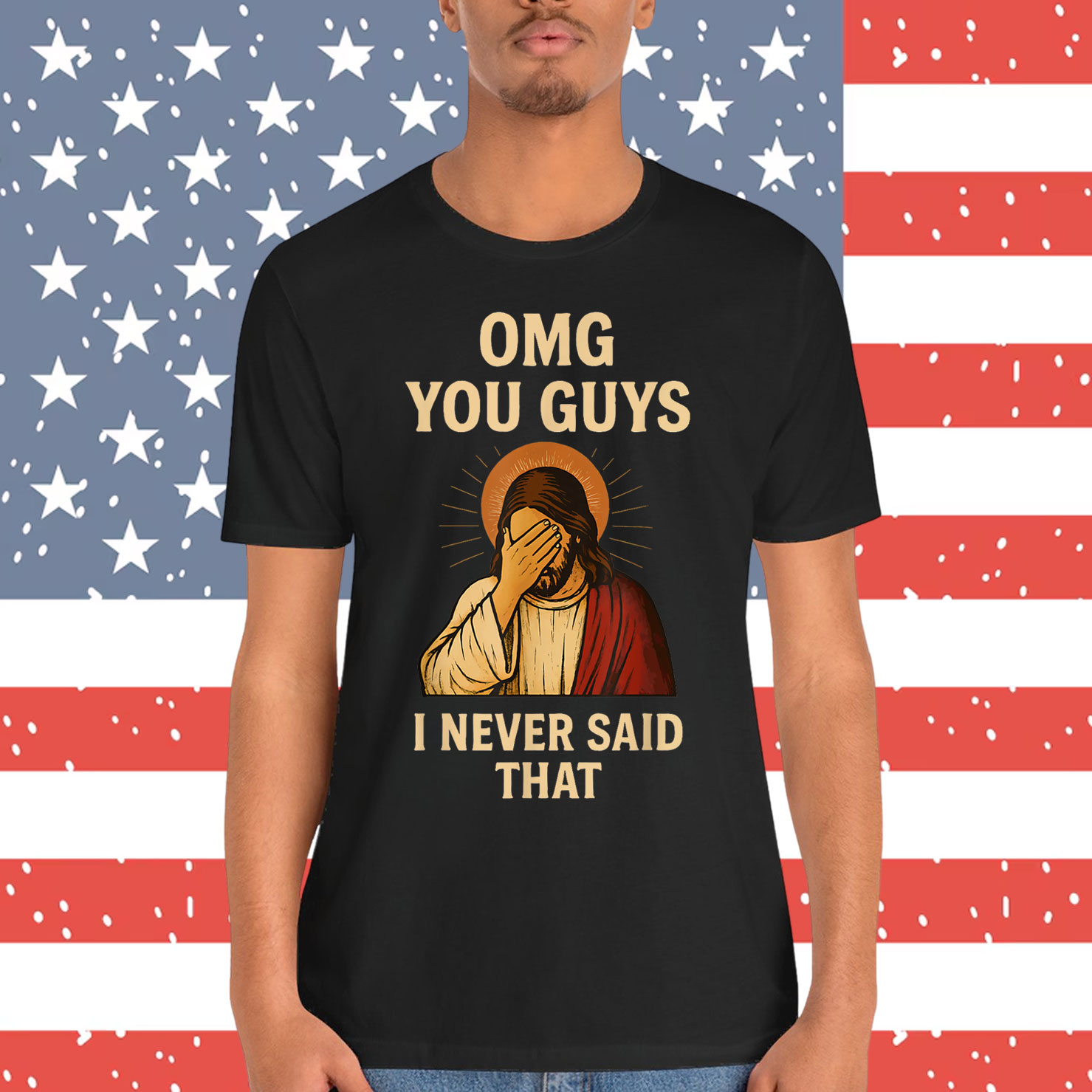 Omg You Guys I Never Said That Jesus T-Shirt