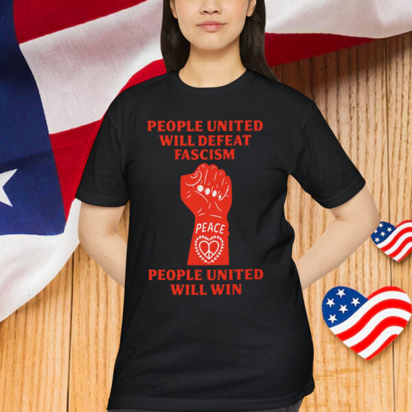 People United Will Defeat Fascism & Abolish ICE Shirt