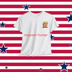 Political Statement Impeach Trump Gift T-Shirt