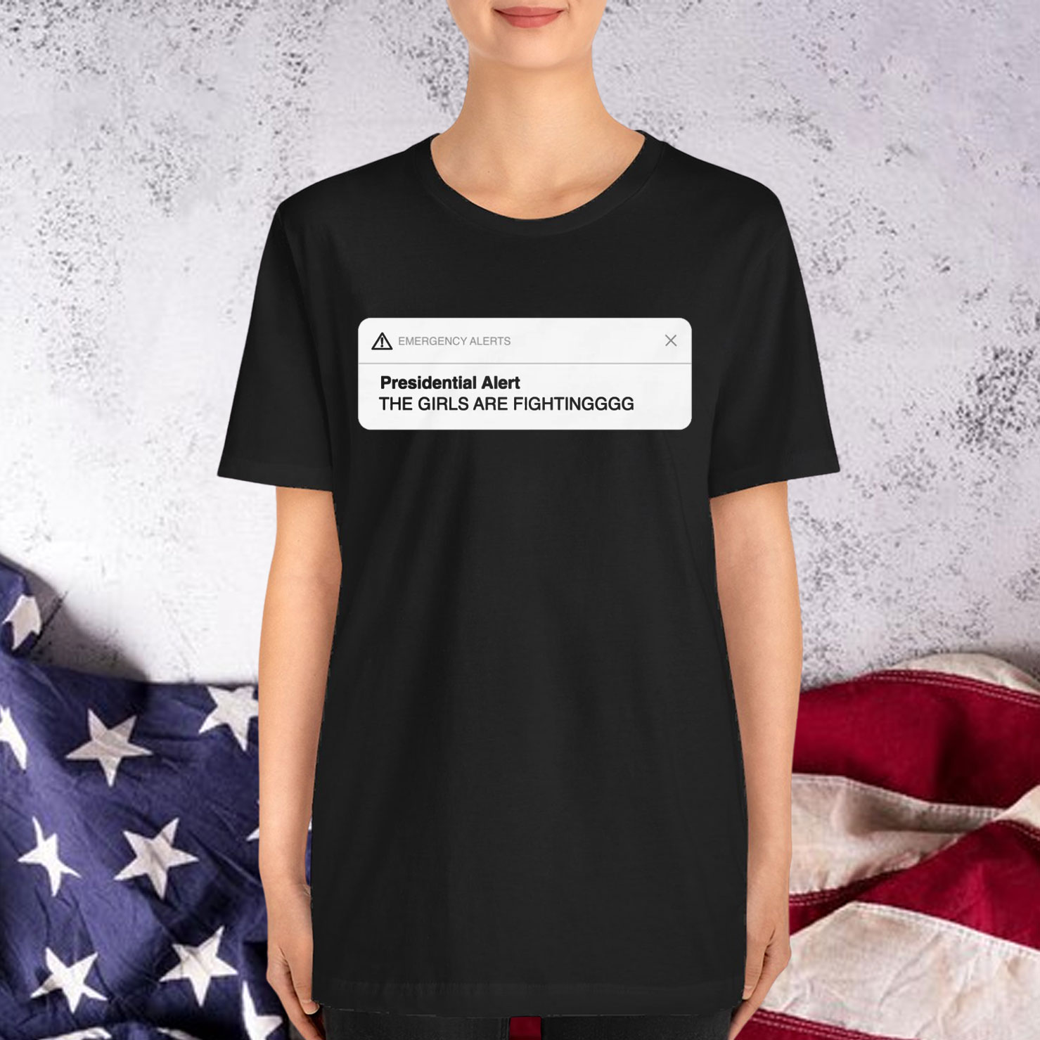 Presidential Alert The Girls Are Fighting T-Shirt