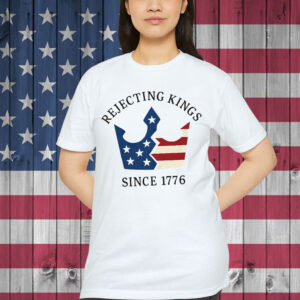 Rejecting Kings Since T-Shirt