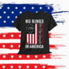 Rejecting Kings Since 1776 T-Shirt