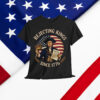 Rejecting Kings Since 1776 Patriotic Anti T-Shirt