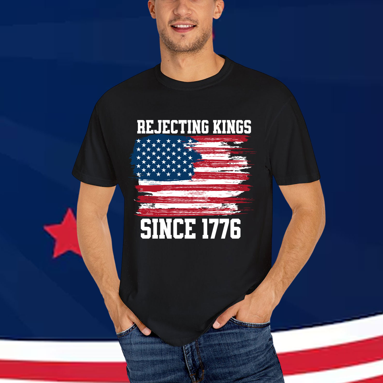 Rejecting Kings Since 1776 T-Shirt