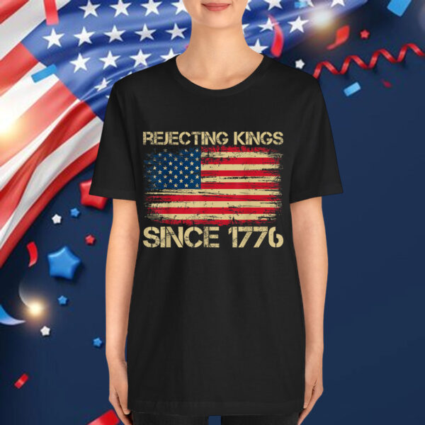Rejecting Kings Since 1776 American Vintage T-Shirt