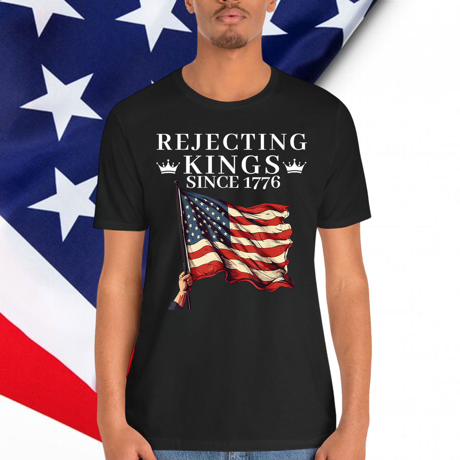 Rejecting Kings Since 1776 American Vintage T-Shirt