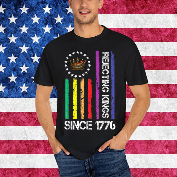 Rejecting Kings Since 1776 American Vintage T-Shirt