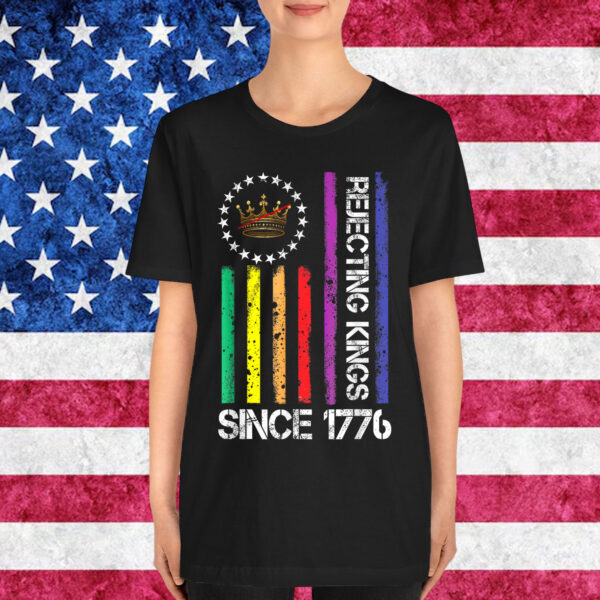 Rejecting Kings Since 1776 American Vintage T-Shirt