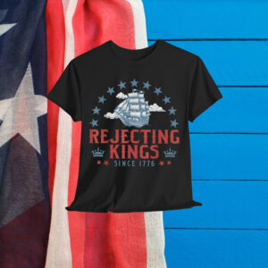 Rejecting Kings Since 1776 Bald Eagle T-Shirt