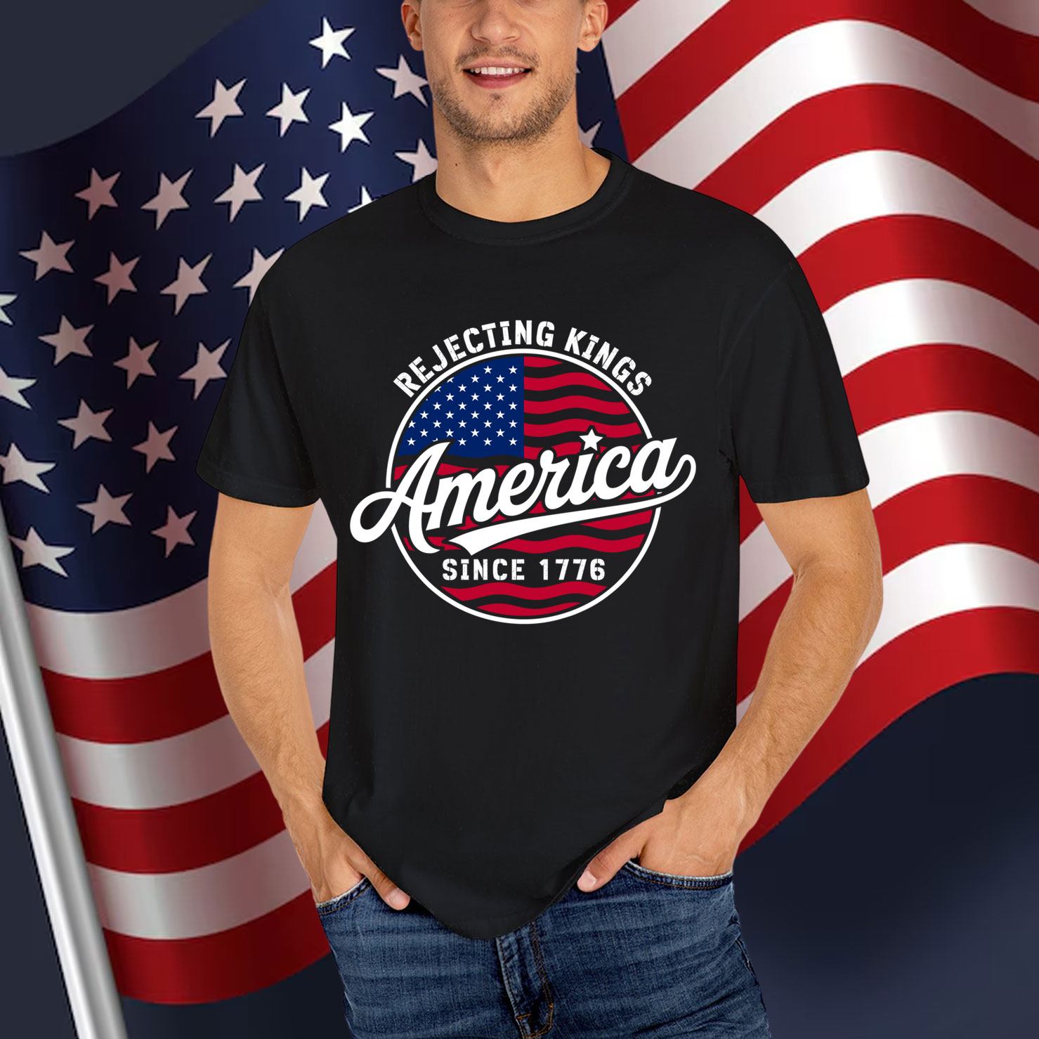 Rejecting Kings Since 1776 Funny Patriotic America T-Shirt