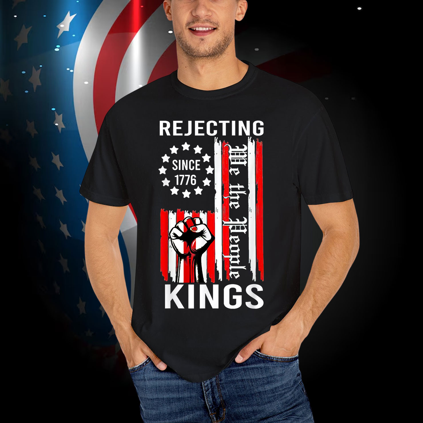 Rejecting Kings Since 1776 Hand Grip Design T-Shirt