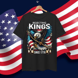 Rejecting Kings Since 1776 No Kings In America T-Shirt