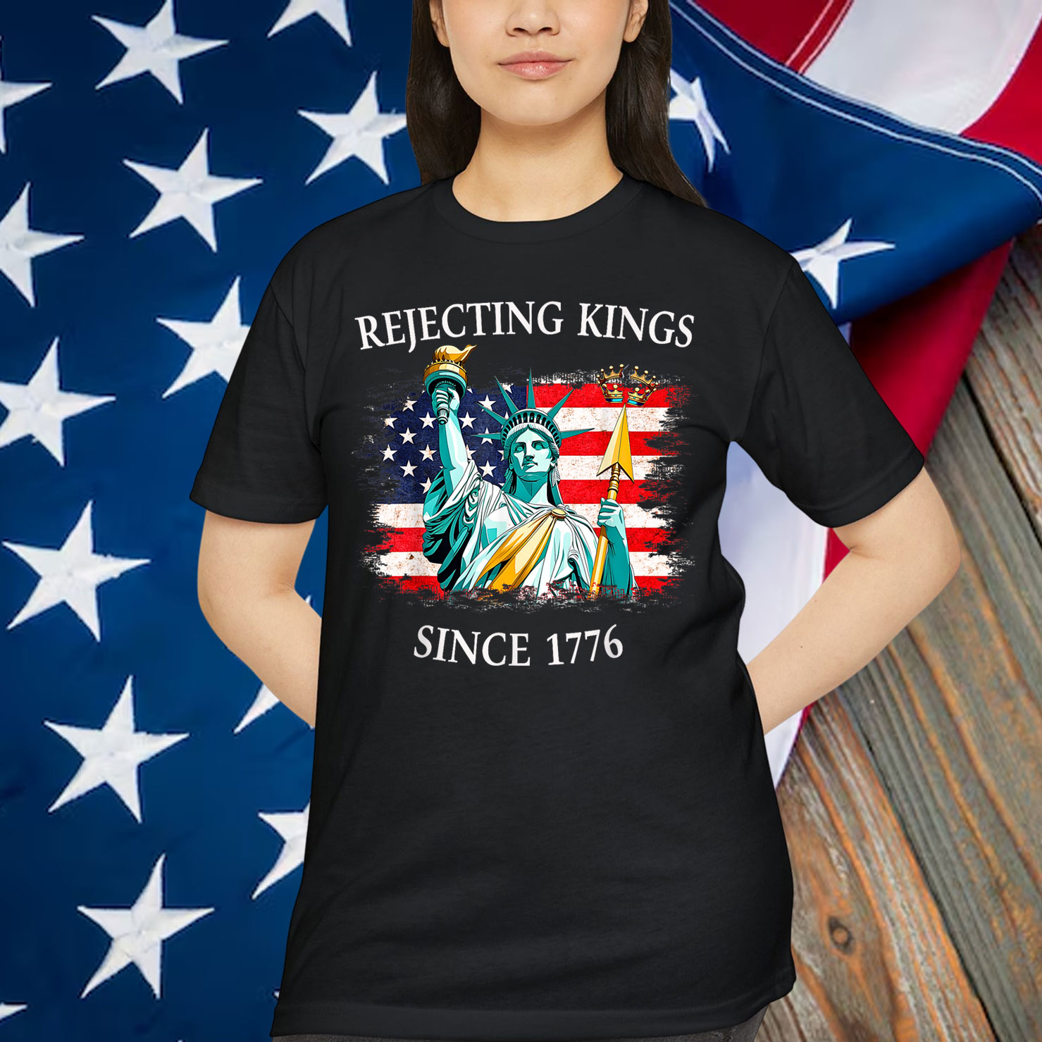 Rejecting Kings Since 1776 No America T-Shirt